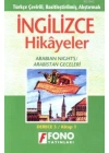 Türkçe Çevirili, Basitleştirilmiş, Alıştırmalı İngilizce Hikayeler| Arabistan Geceleri; Derece 3 / Kitap 3